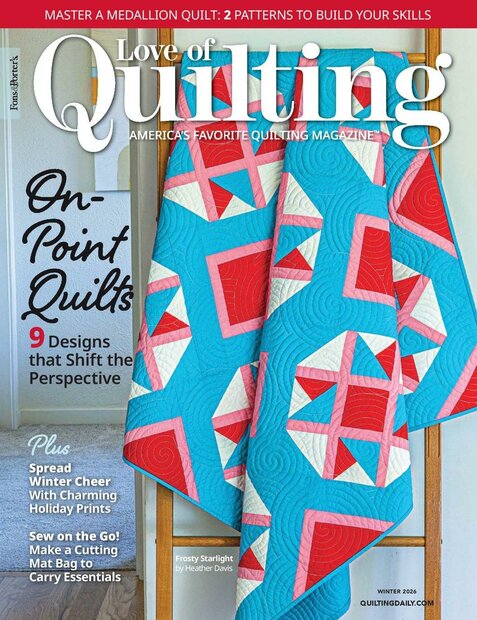 Love of Quilting Magazine