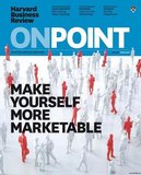 Harvard Business Review Onpoint Magazine_
