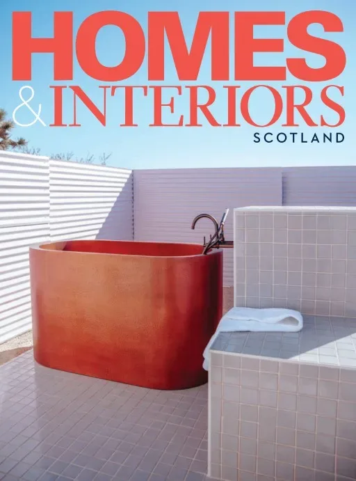 Homes & Interiors Scotland Magazine